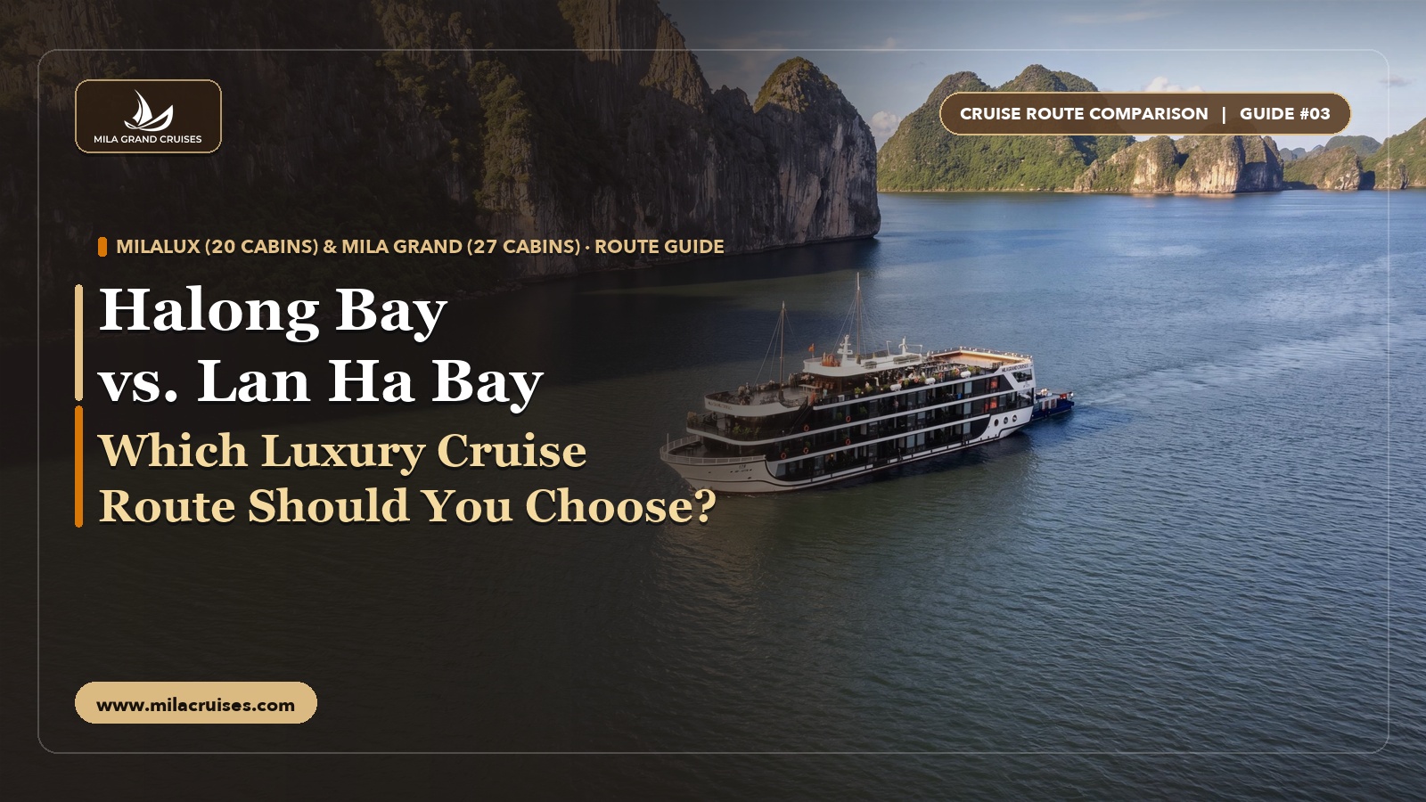 Halong Bay vs Lan Ha Bay: Which Luxury Cruise Route Should You Choose?