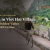 Cycling in Viet Hai Village: Cat Ba's Hidden Valley on the 3D2N Cruise — Mila Cruises